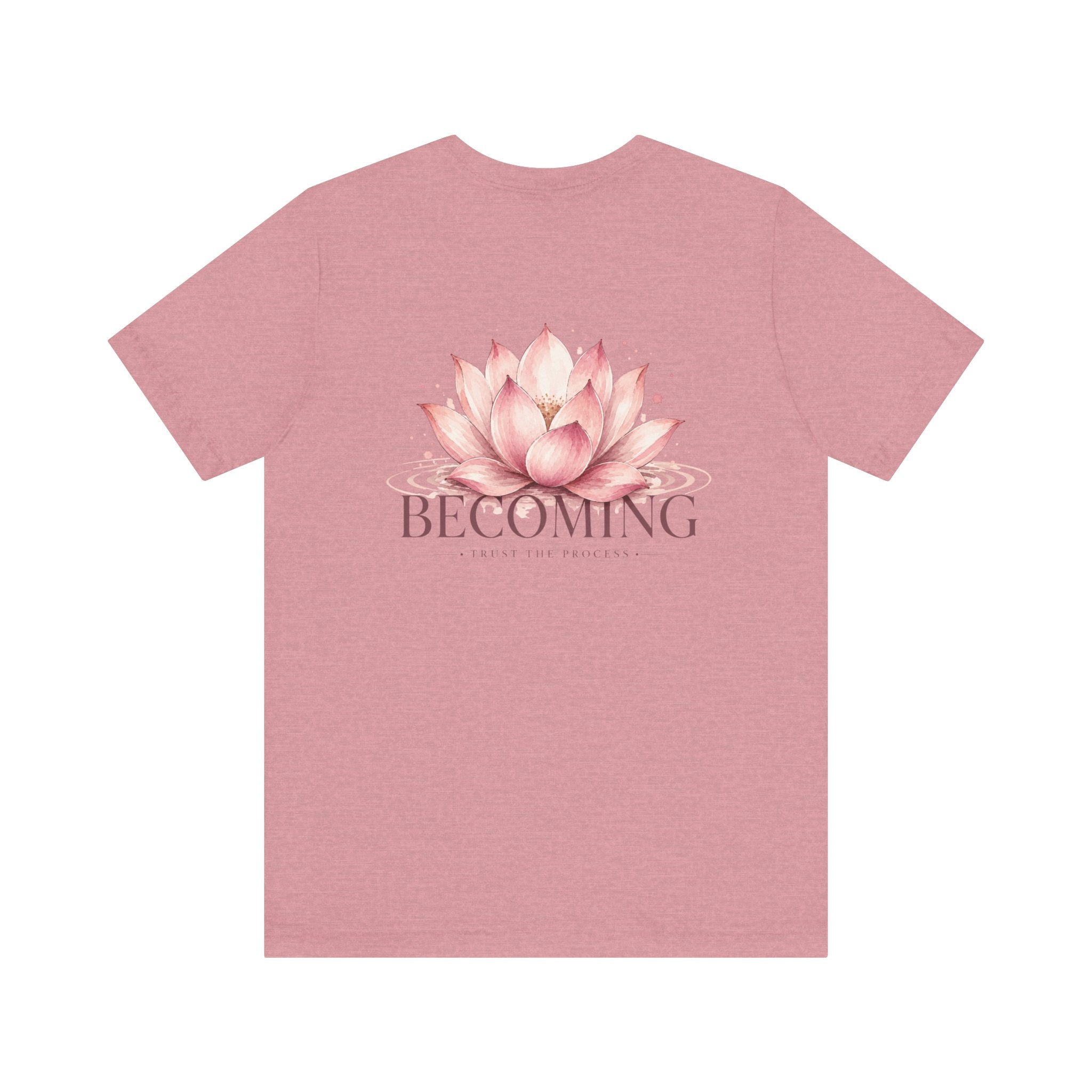 Becoming Lotus Shirt | Trust the Process Inspirational Graphic Tee for Women