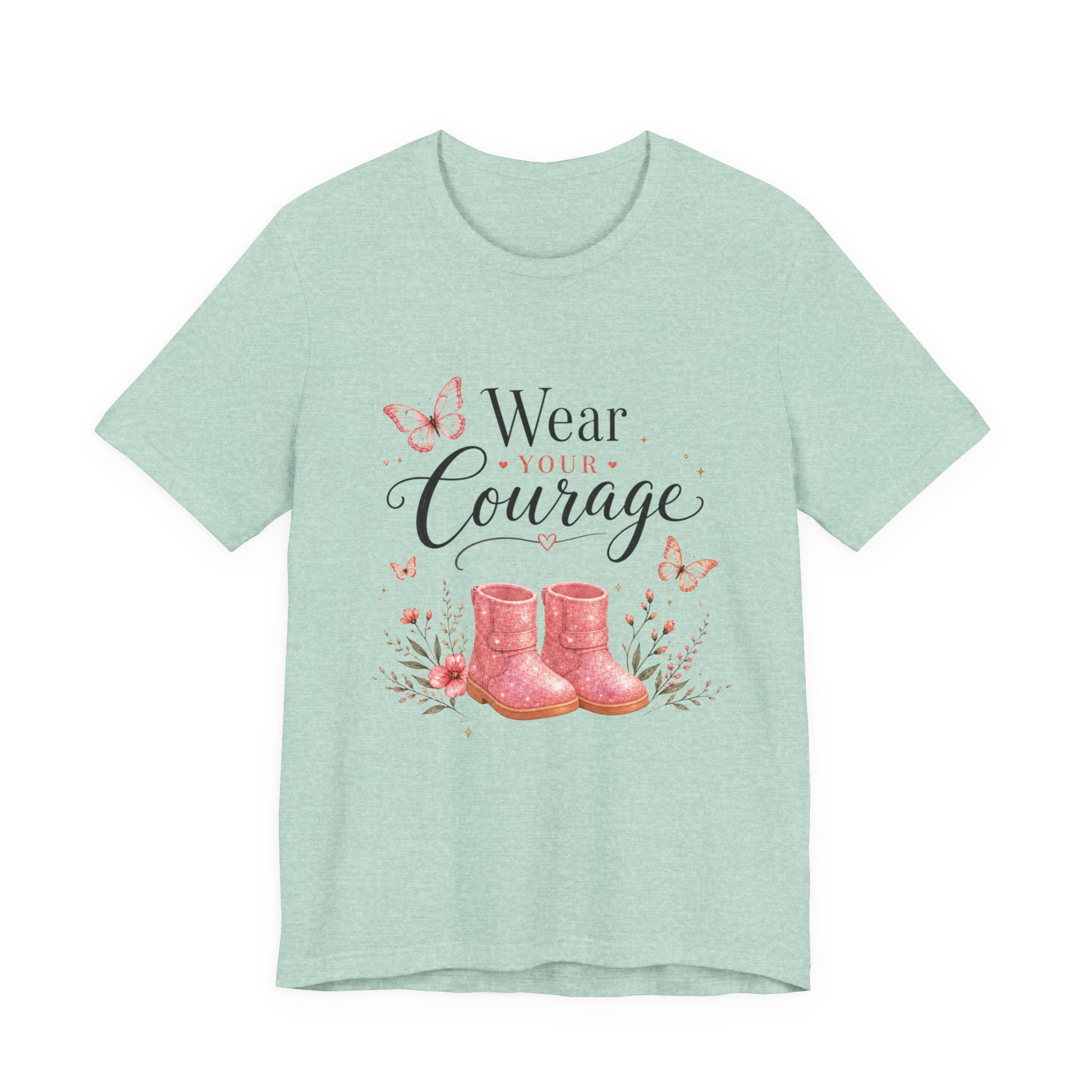 Wear Your Courage T-shirt