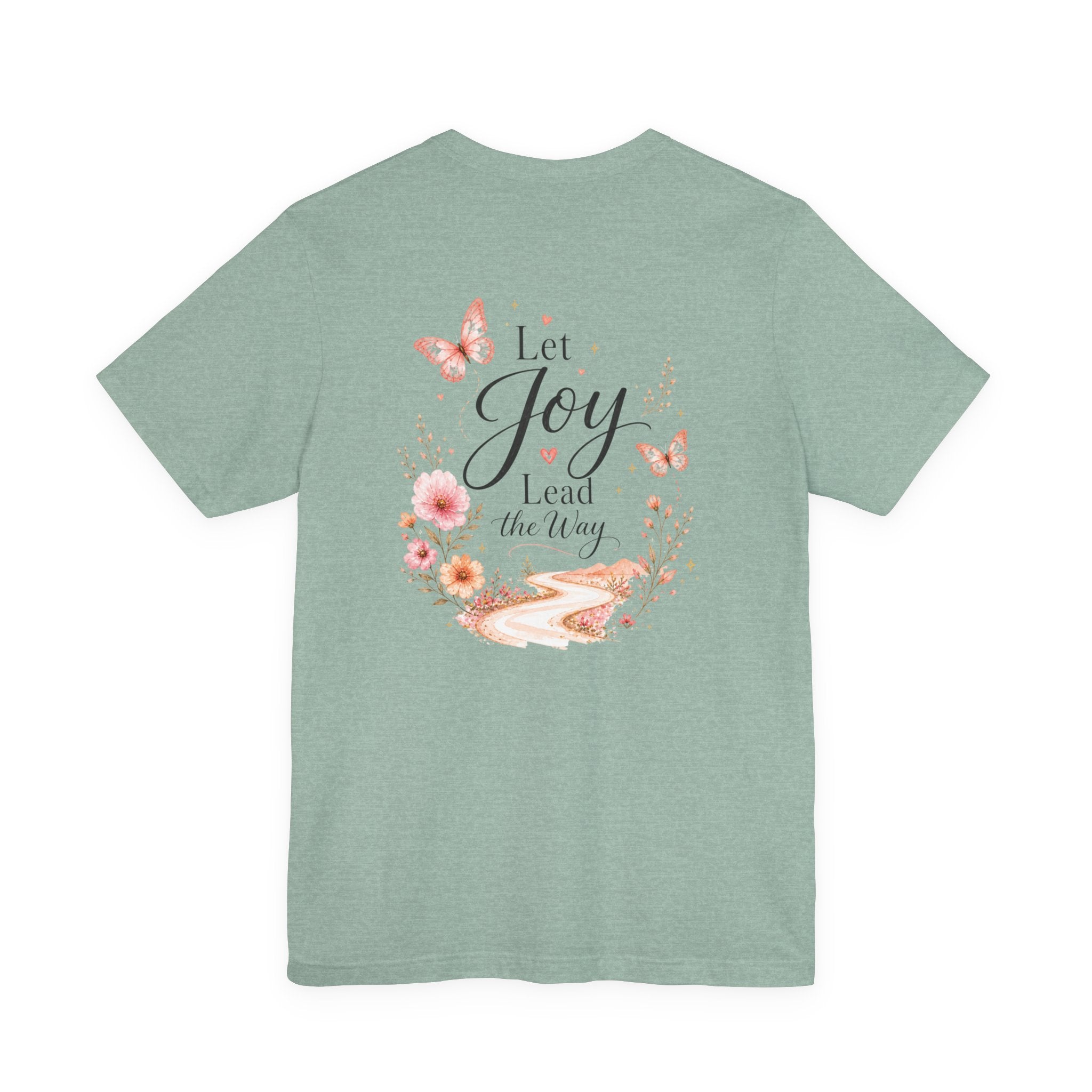 Let Joy Lead the Way Butterfly Shirt | Inspirational Graphic Tee for Women