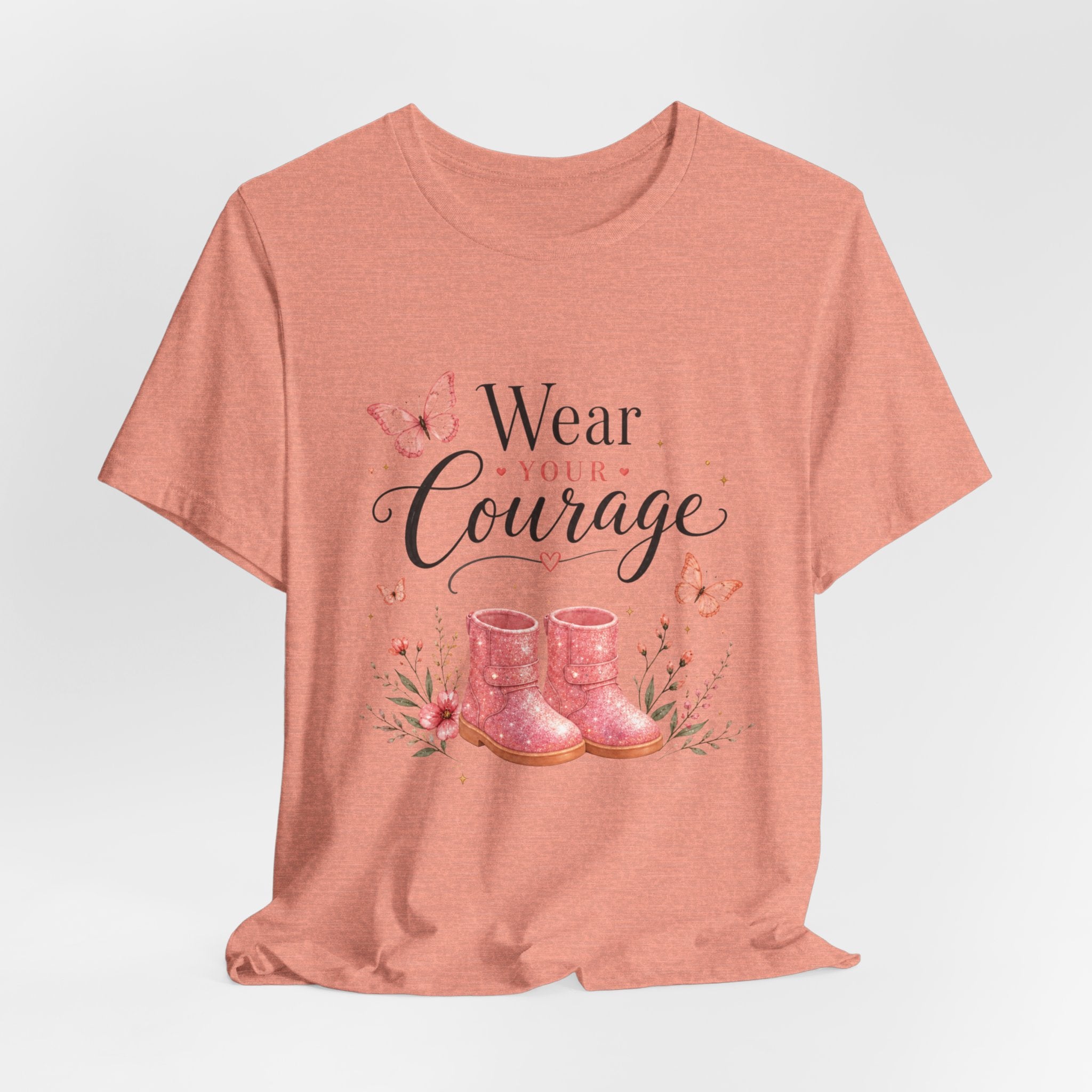 Wear Your Courage T-shirt