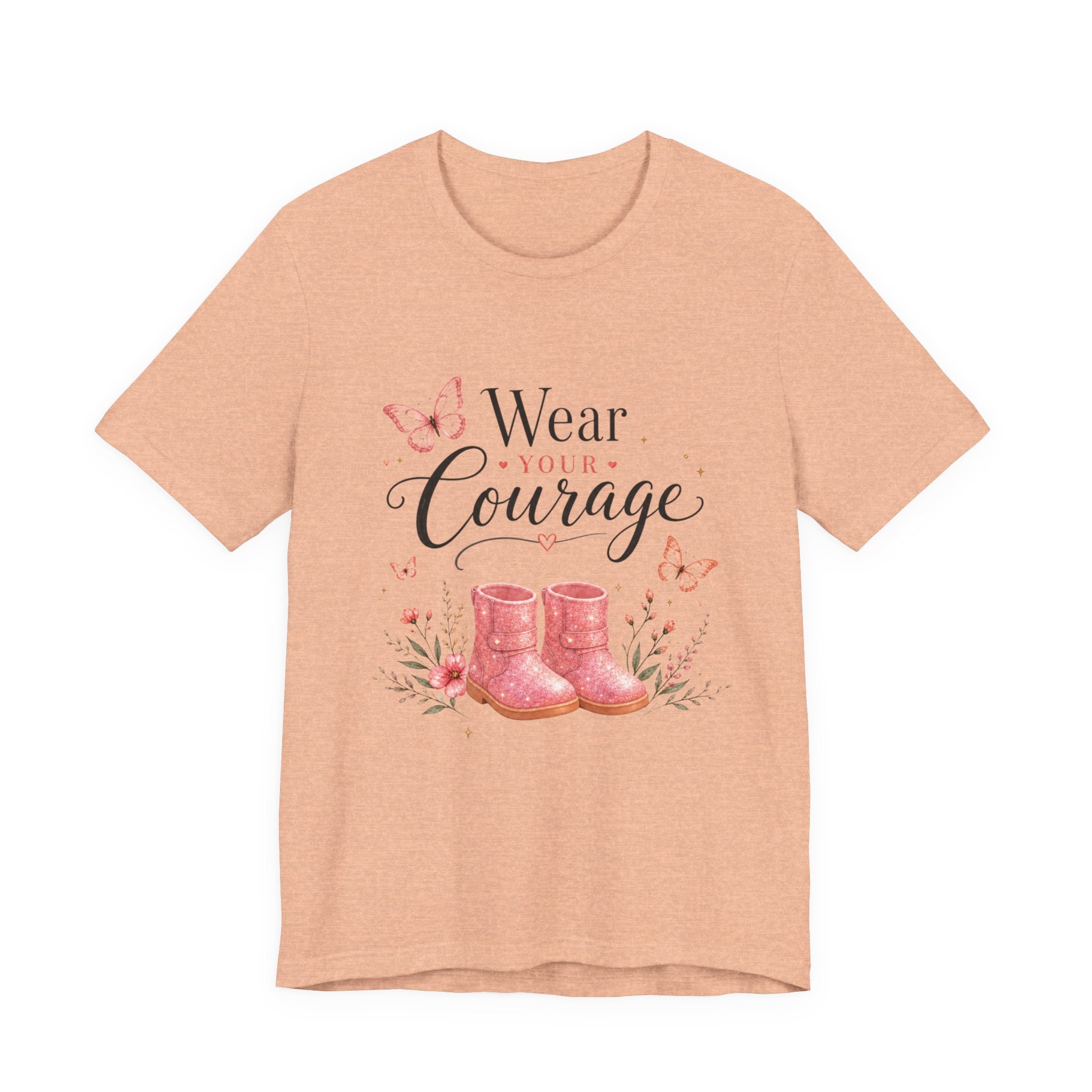 Wear Your Courage T-shirt