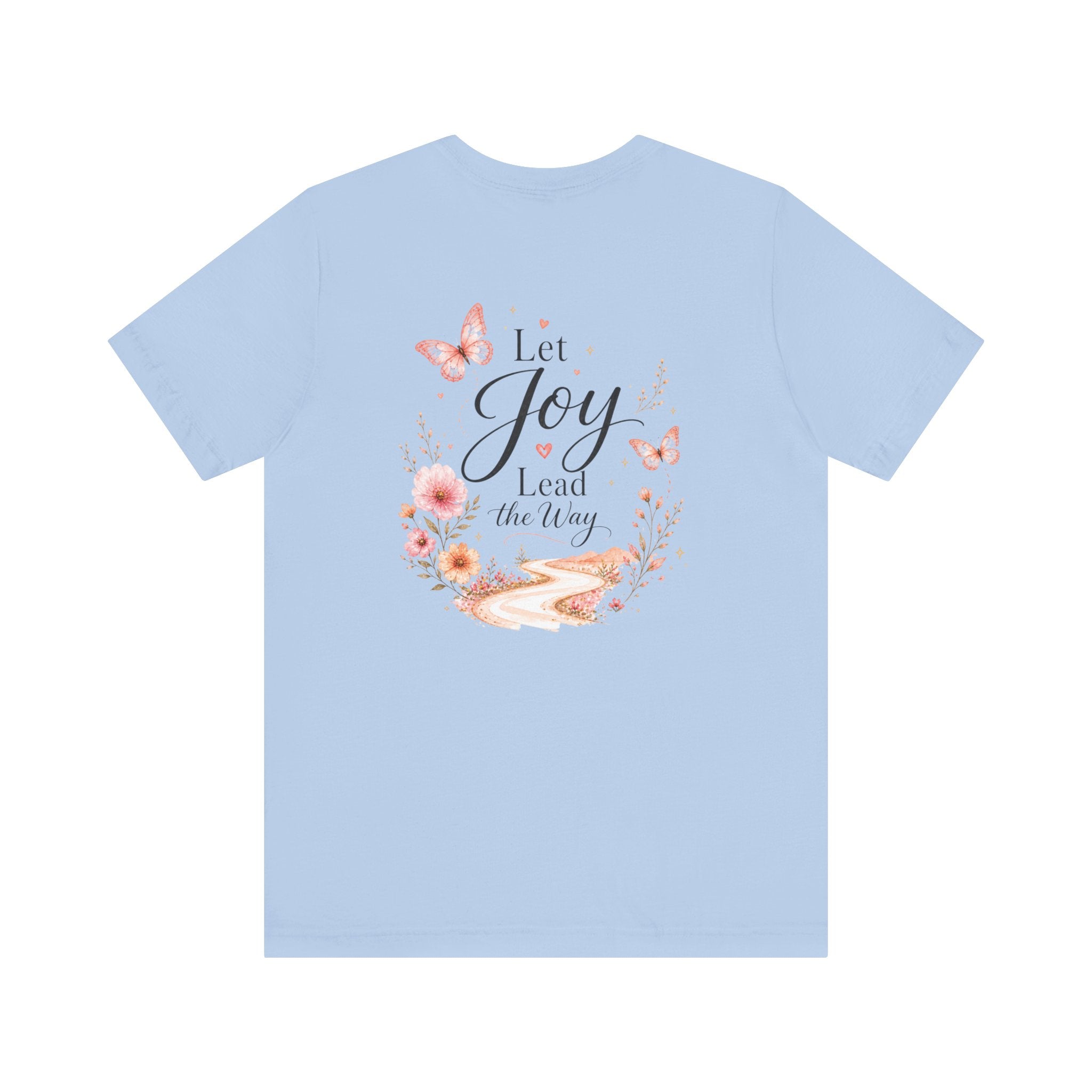 Let Joy Lead the Way Butterfly Shirt | Inspirational Graphic Tee for Women