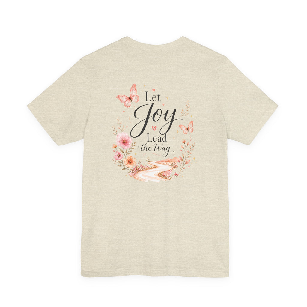 Let Joy Lead the Way Butterfly Shirt | Inspirational Graphic Tee for Women