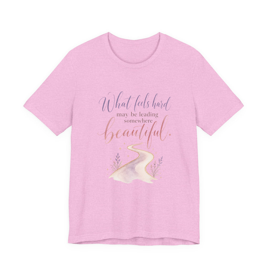 What Feels Hard T-shirt