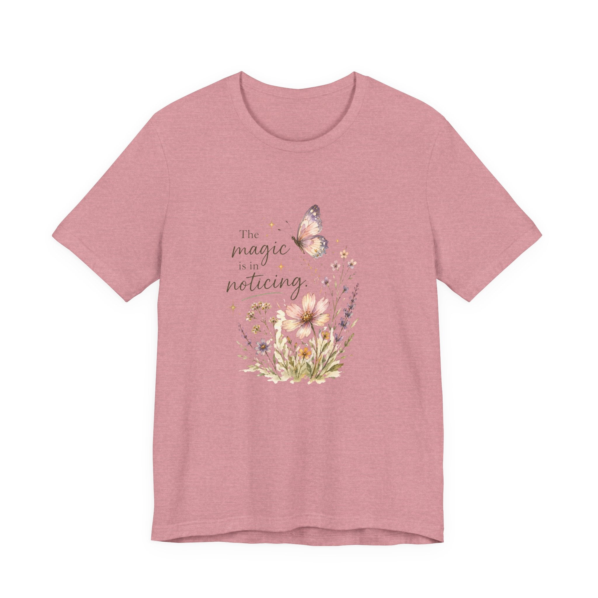 The Magic is in Noticing Tee