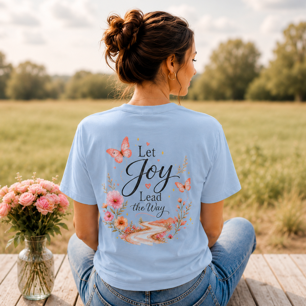 Let Joy Lead the Way Butterfly Shirt | Inspirational Graphic Tee for Women